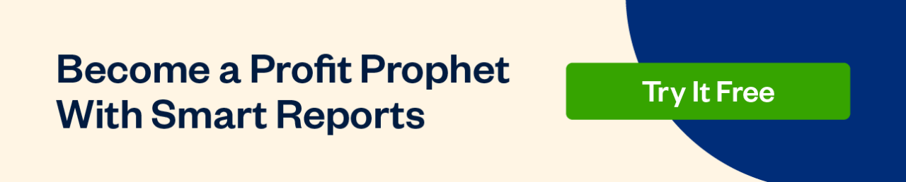 Become a profit Prohet with smart reports