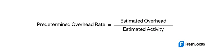 Predetermined Overhead Rate Formula